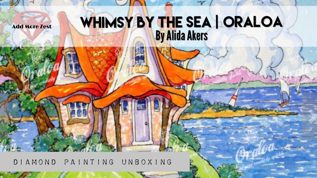 Whimsy by the Sea | Oraloa Unboxing | Diamond Painting