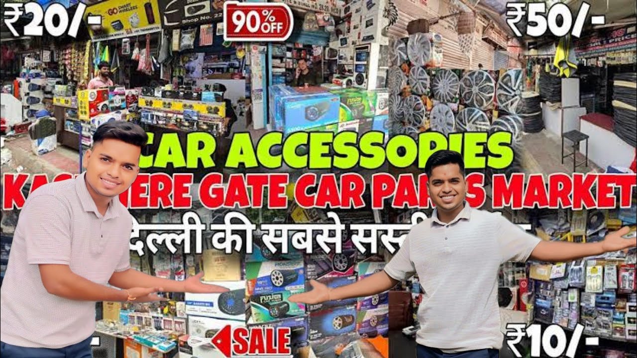 Kashmiri Gate || Car Modification || Car Accessories Market 😱