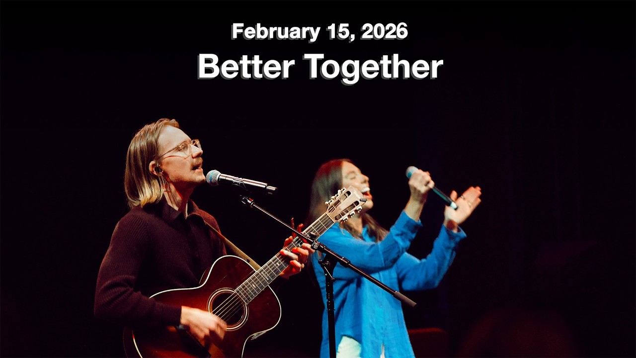 Better Together