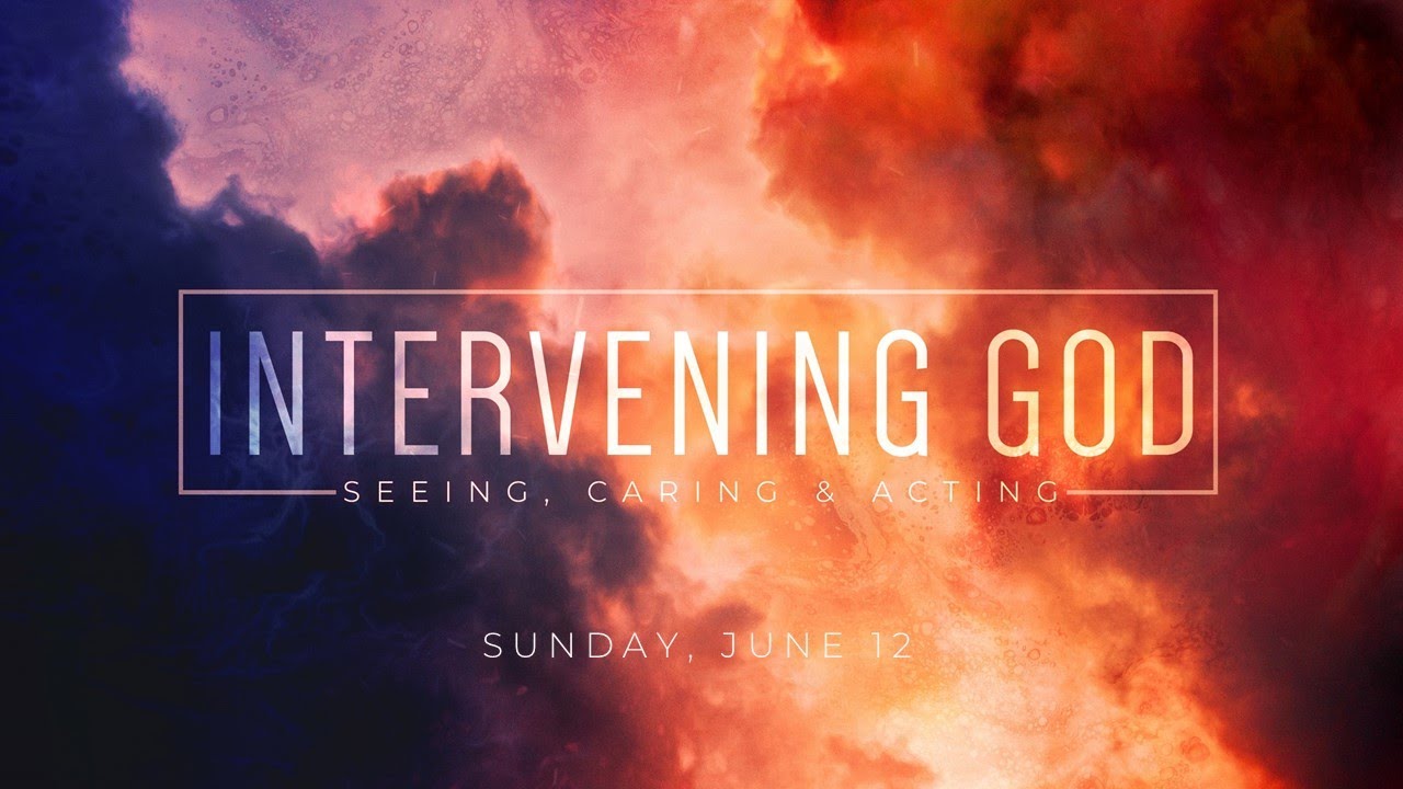 Intervening God - The God Who Sets Things Right