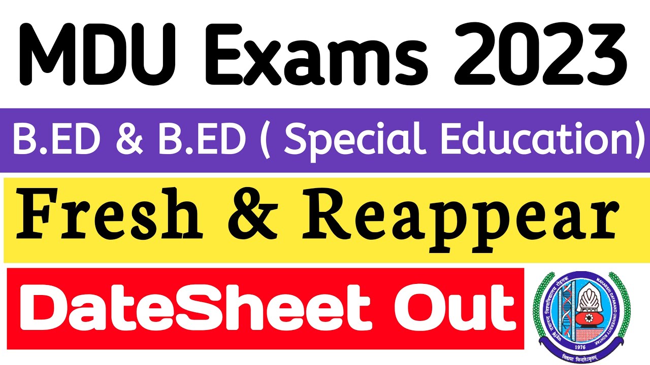 Mdu B.Ed & B.Ed special education Datesheet Out 2023 | Mdu Bed Additional 2nd Year date Sheet Out