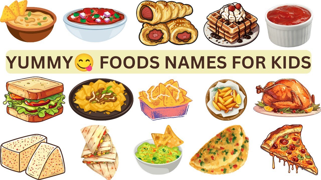 Yummy Food Names for Kids | 100 Tasty Foods with Pictures | Food Vocabulary in English 