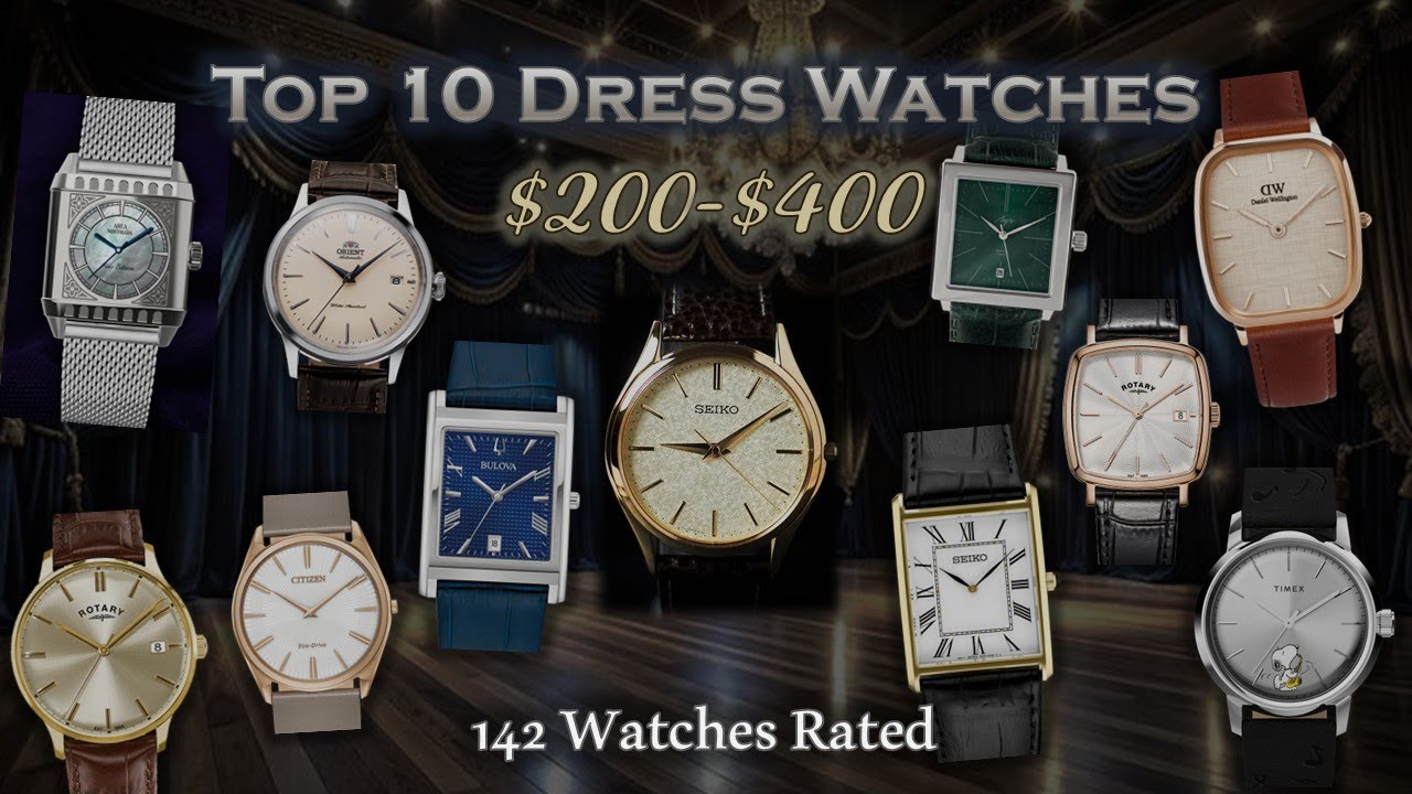 Best Affordable Dress Watch ($200 - $400) Top Ten