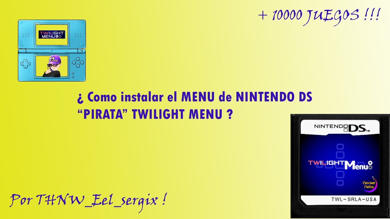 TUTORIAL: &iquest;Como Instalar el Twilight Menu De RocketRobz Para Nintendo DSl ; Explicado Paso Por Paso