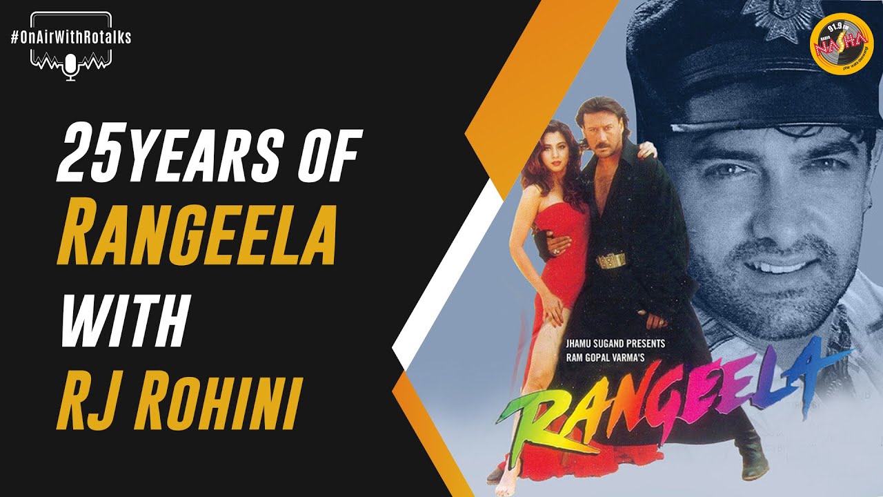 #25YearsofRangeela with RJ Rohini!