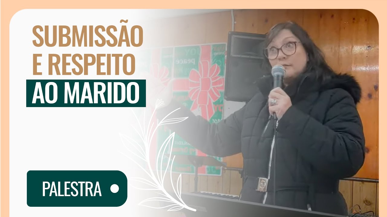 Submissão e respeito ao marido | Simone Quaresma