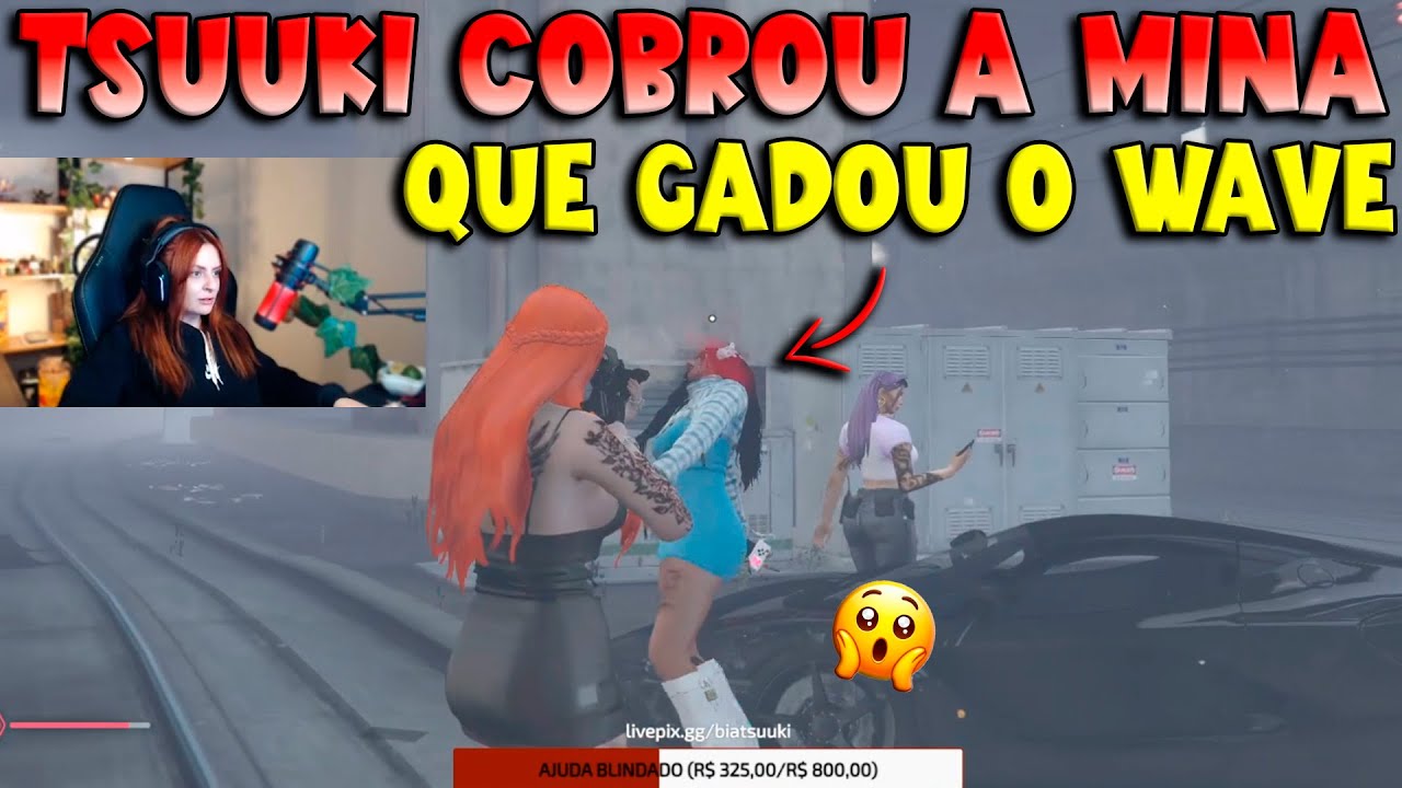 TSUUKI COBROU A MINA QUE GADOU O WAVE 🔥🤯 - KOGA GTA RP CLIPS