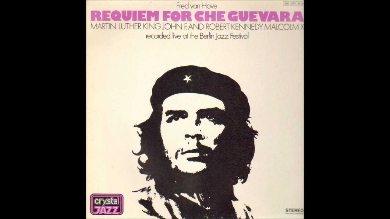 Fred van Hove - Requiem for Che Guevara