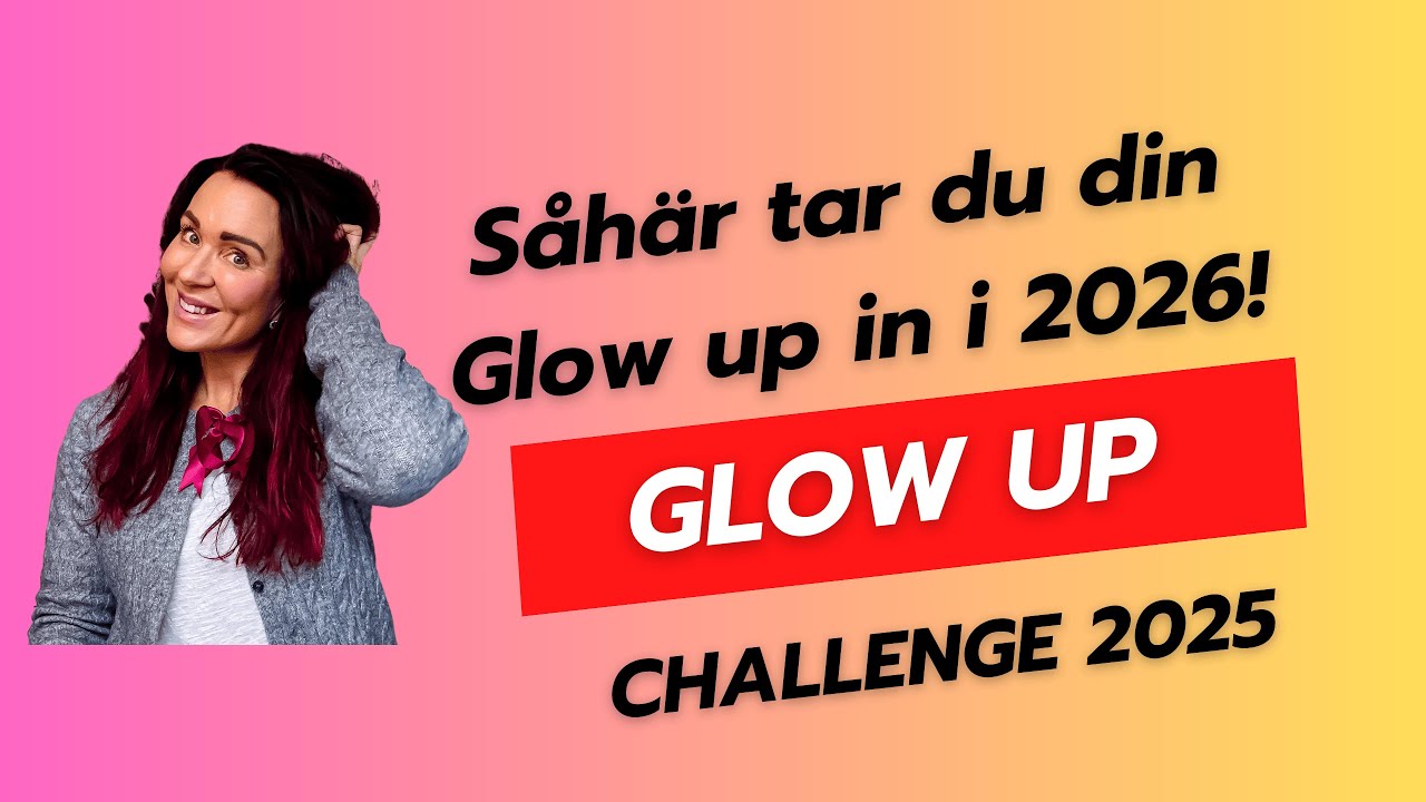 Glow up challenge