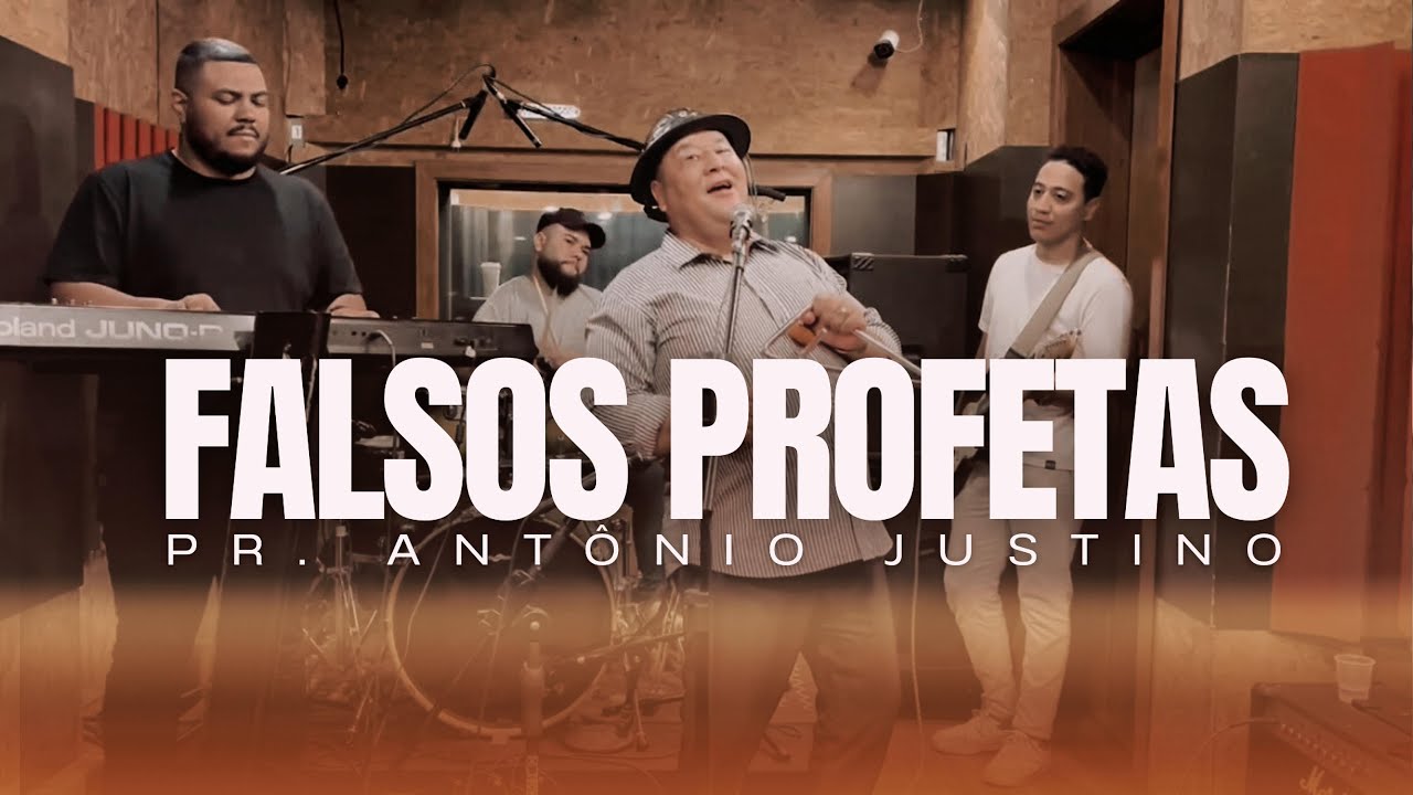FALSOS PROFETAS (Cover) - PR ANTONIO JUSTINO 