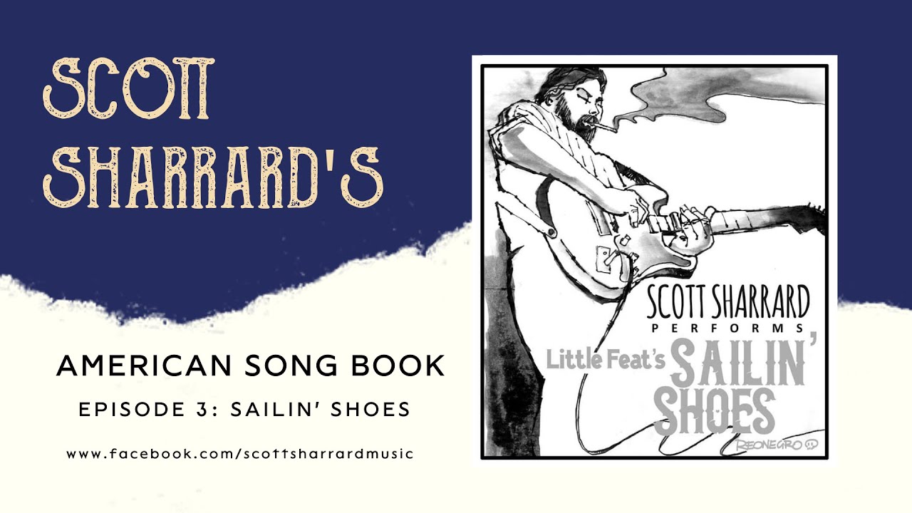 Scott Sharrard's American Song Book Episode 3 
