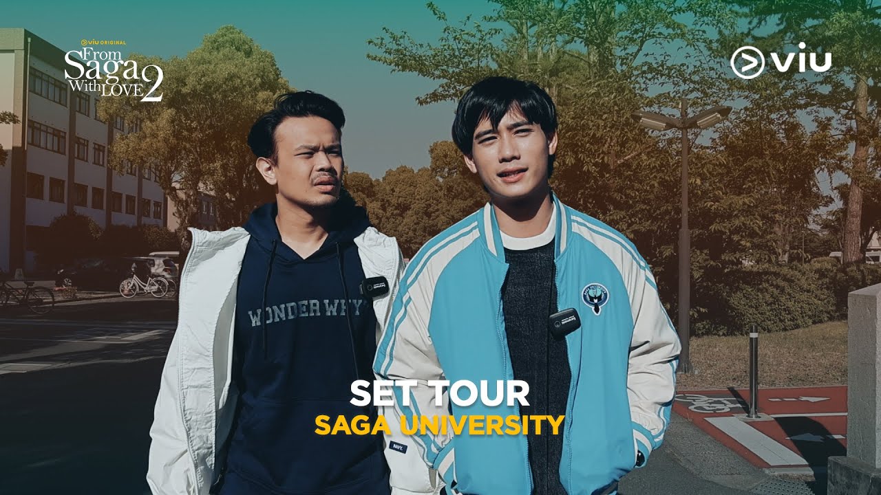 [Behind the Scenes] Set Tour Saga University - Hun Haqeem & Fimie Don | From Saga with Love 2