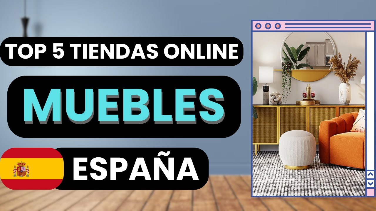 🥇 Las 5 mejores Tiendas de Muebles online en España – 2026