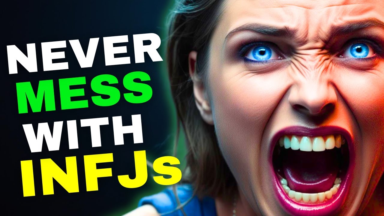 6 SHOCKING REASONS Why You Should Never Mess With a True INFJ!