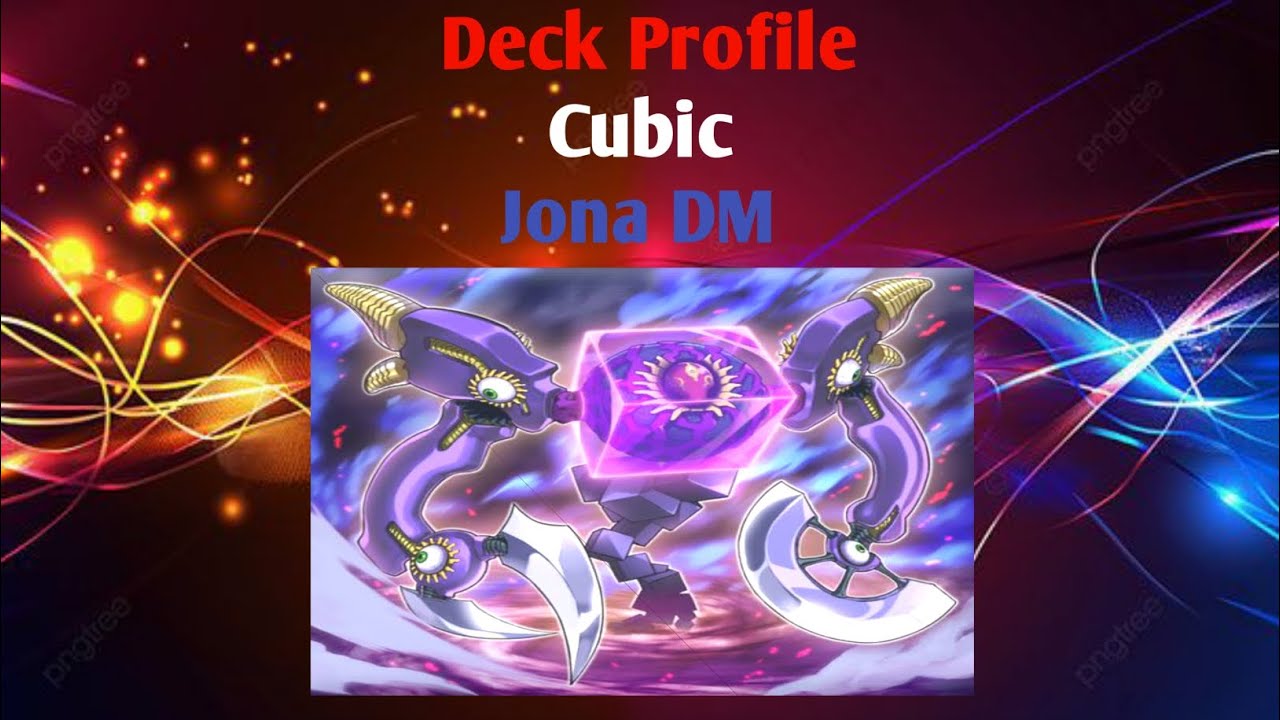 Deck Profile Cubic Yu-Gi-Oh 03-07-25
