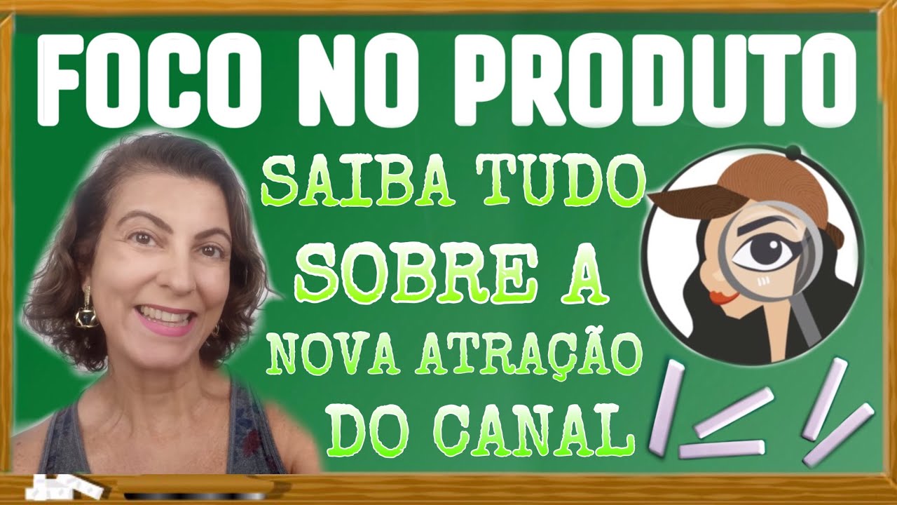 (#78) Foco no produto - conhe&ccedil;a a nova atra&ccedil;&atilde;o do nosso canal!