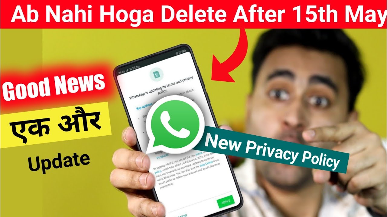 WhatsApp Will Not Delete Your Account After 15th May | New Privacy Policy Update | EFA
