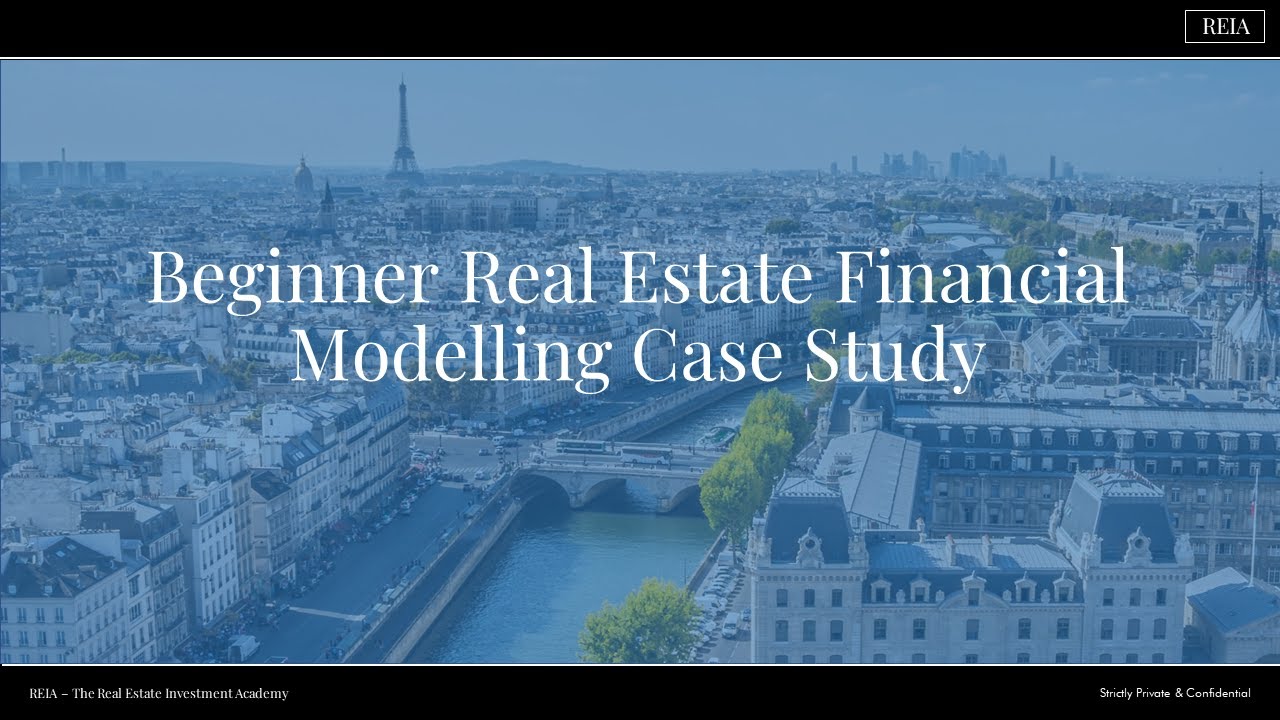 Course Overview (Beginner Real Estate Financial Model )