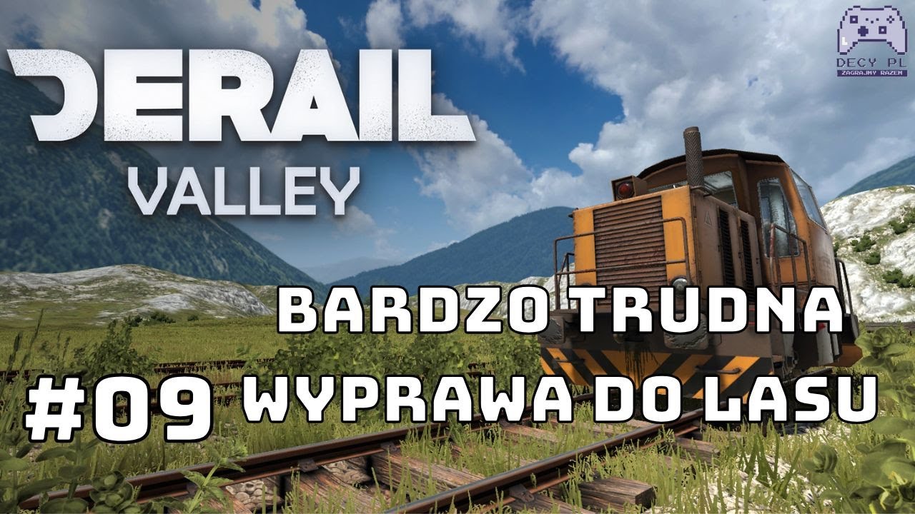 Z wielkimi problemami dostarczam narzędzia do lasu | #09 | Derail Valley Gameplay PL