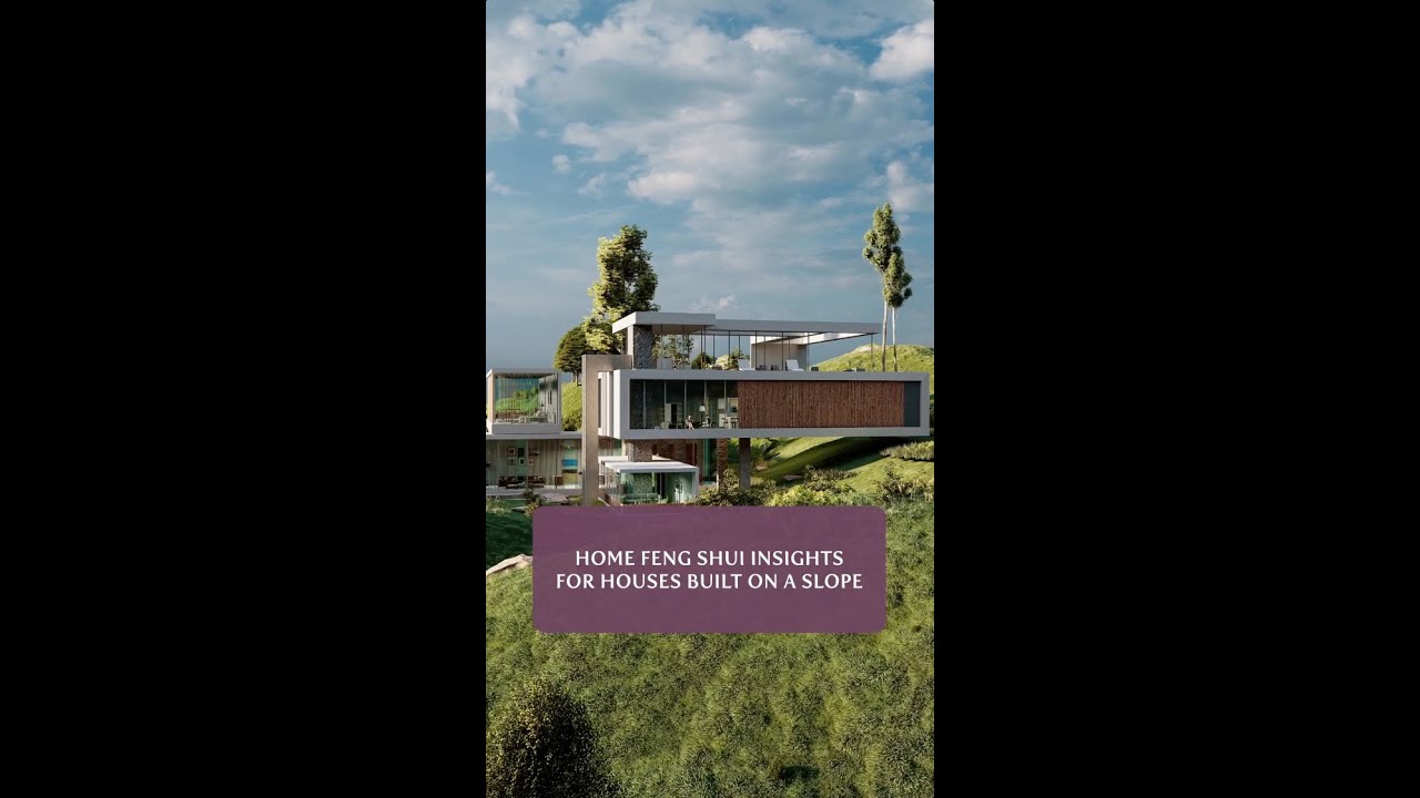 Home Feng Shui Tips - House Built on a Slope