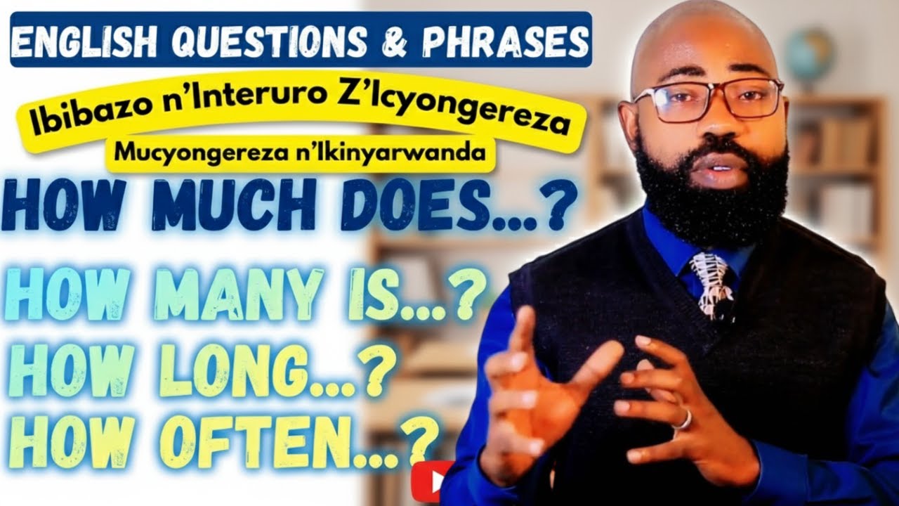 L698: Iga Kuvuga Icyongereza I Common English Questions and Answers and Pharses