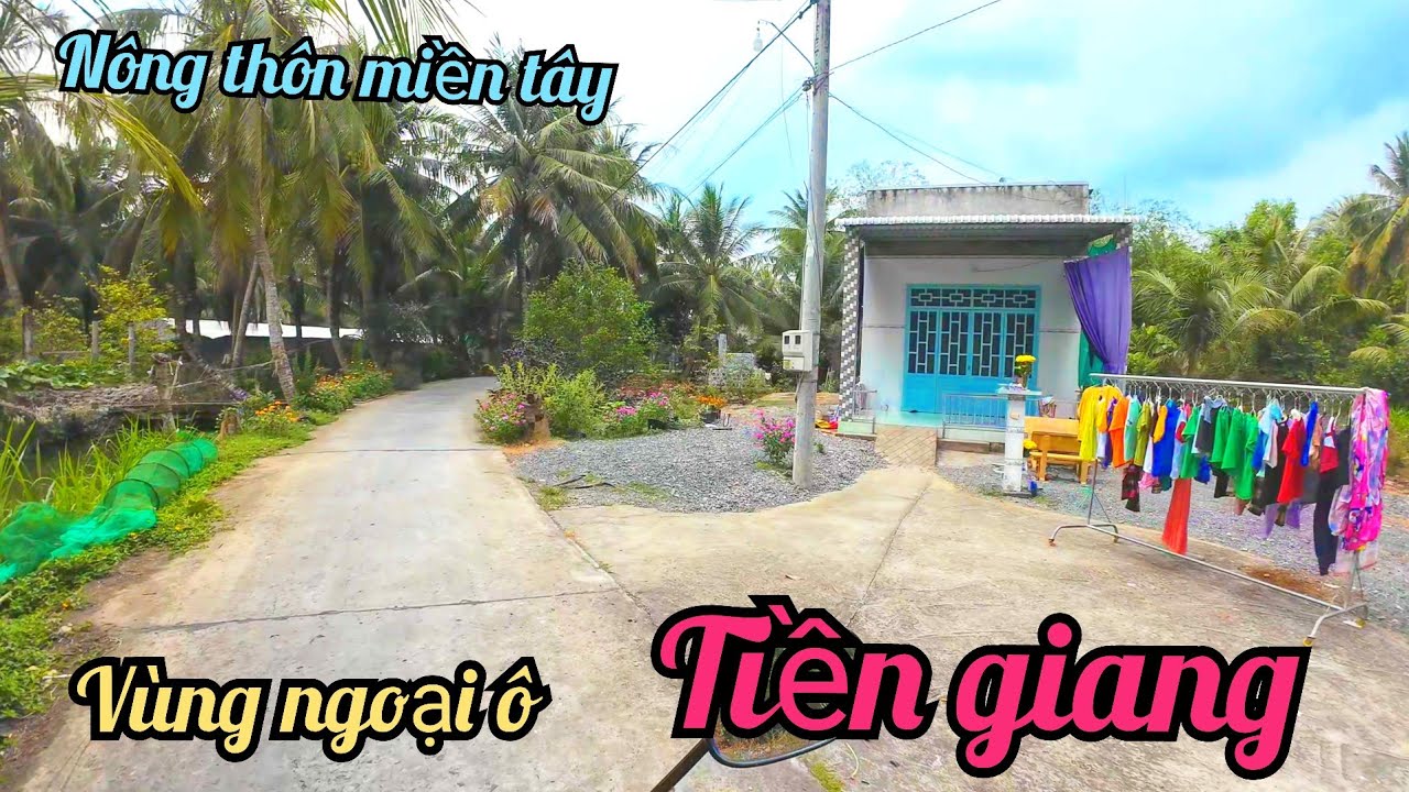 Vùng quê hẻo lánh Gò Công.Khám phá vùng quê 63