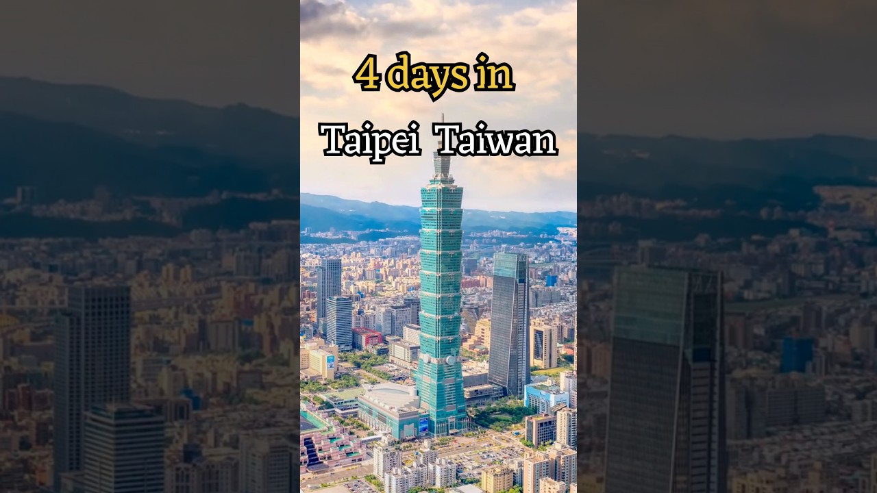 Taipei Taiwan | 4 Days Itinerary | Things to do in Taipei Taiwan | Taipei Travel Guide