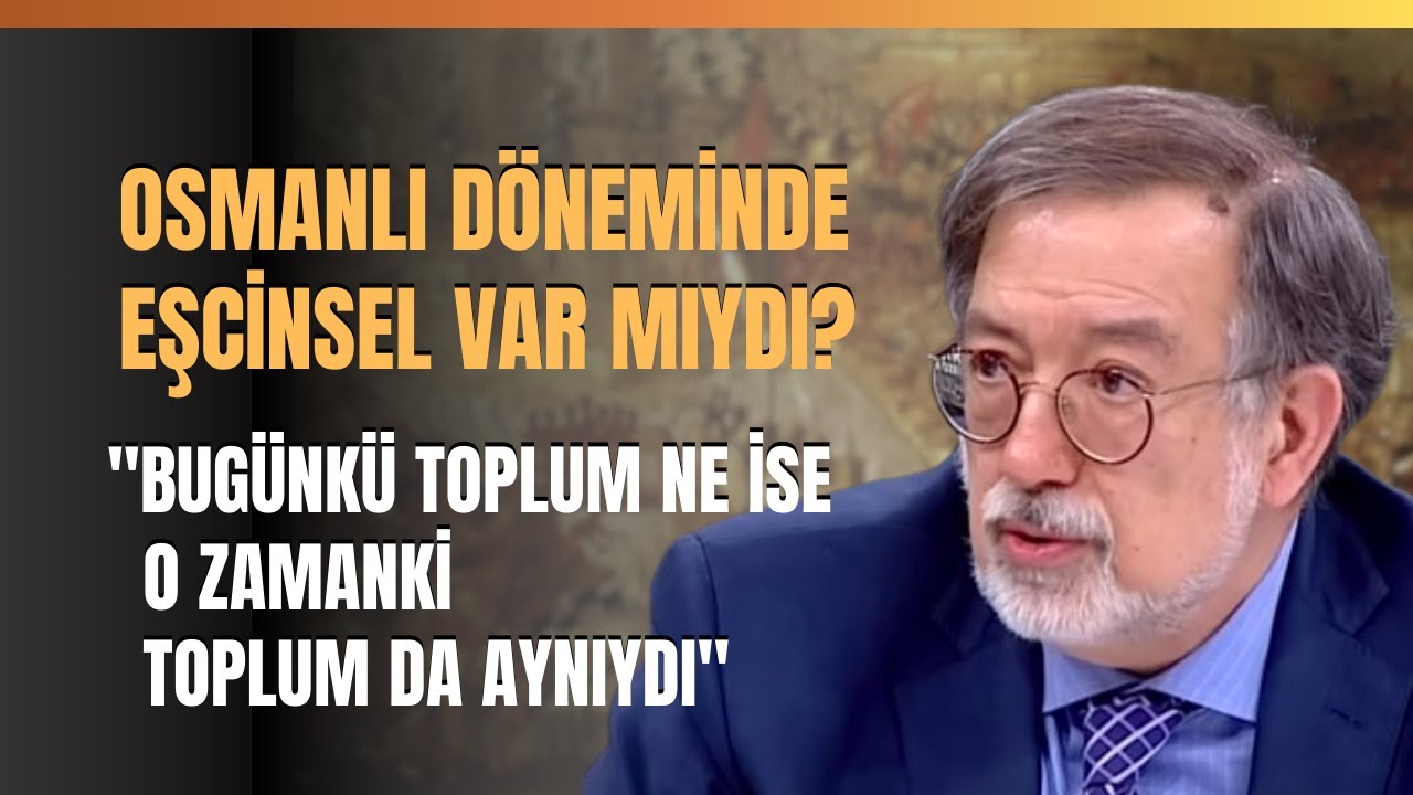 Osmanlı Döneminde Eşcinsel Var Mıydı? 