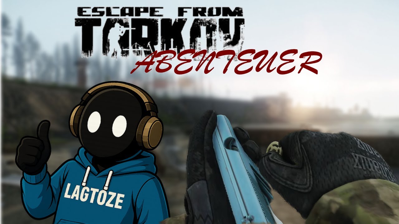 Woods und Shoreline Experience !   Tarkov  Abenteurer 2
