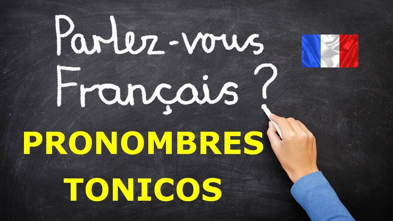 Pronombres tonicos en frances. Gramatica francesa facil