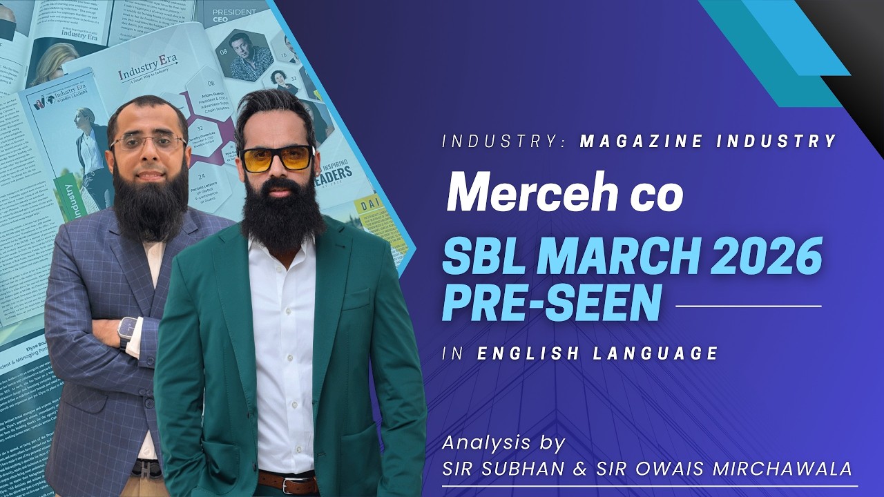ACCA SBL Mar 2026 Pre-Seen Merceh co (Magazine Industry) | In English |Sir Owais & @SubhanMirchawala
