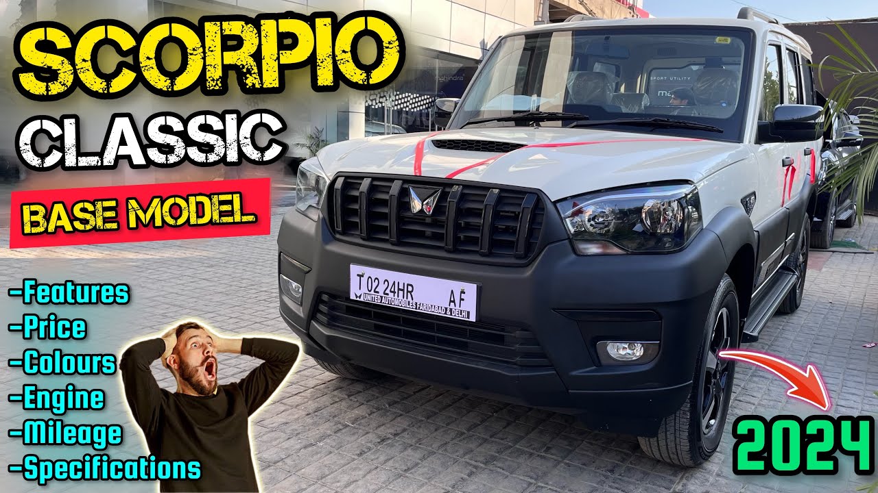 Scorpio Classic Base Model 2024 ✅ Mahindra Scorpio Classic s 2024 ✅ Vahan Official