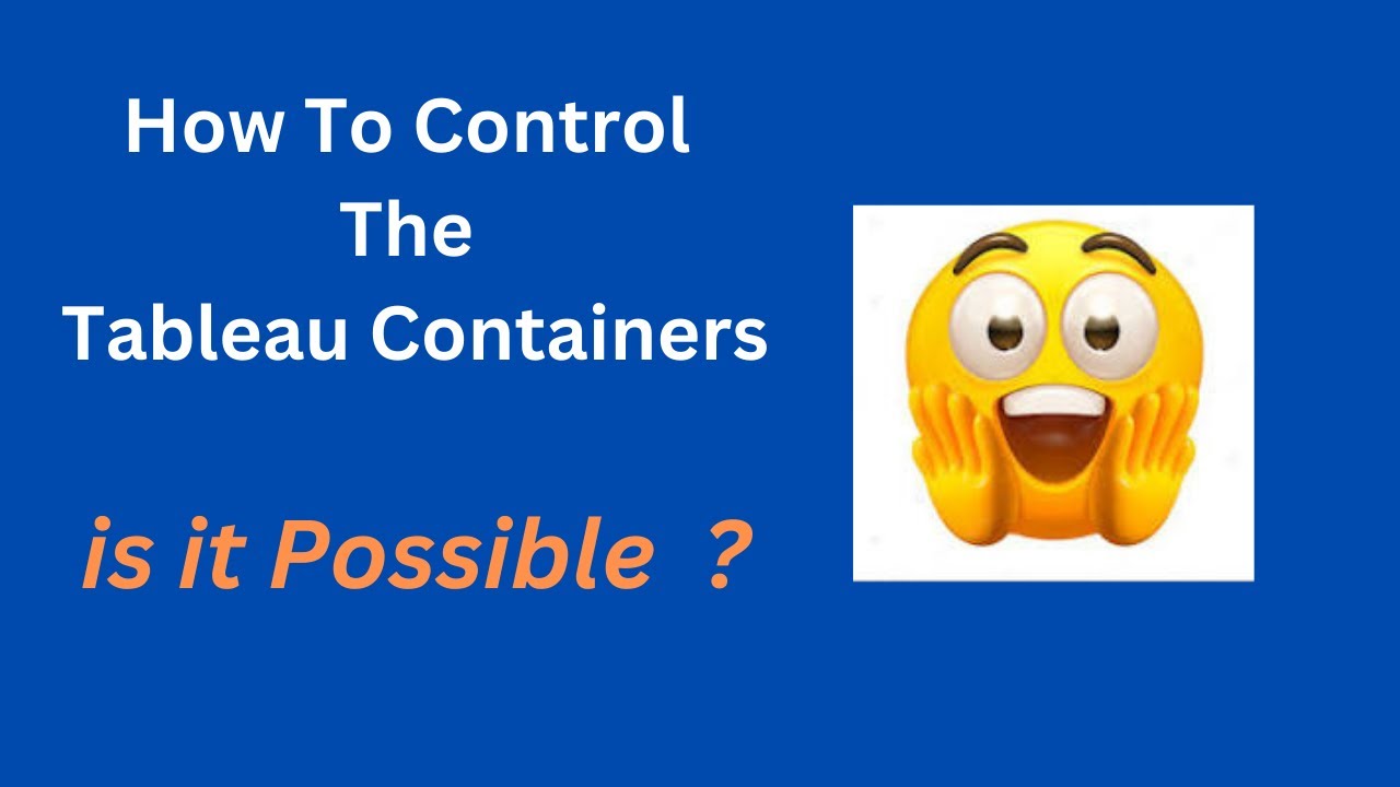Tableau Containers Use Case Part-1
