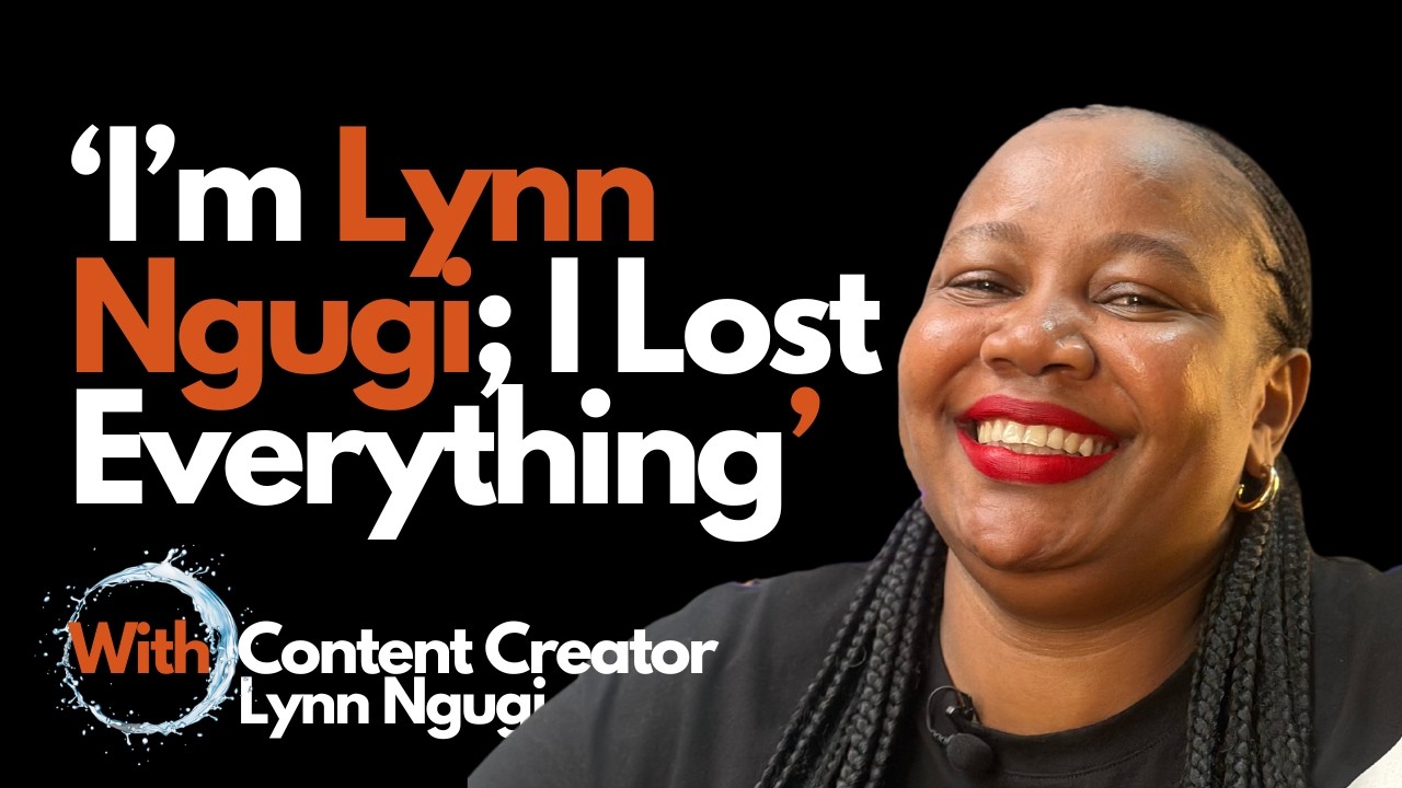 Lynn Ngugi's Road to 1 Million Subscribers:  Building a YouTube Empire.