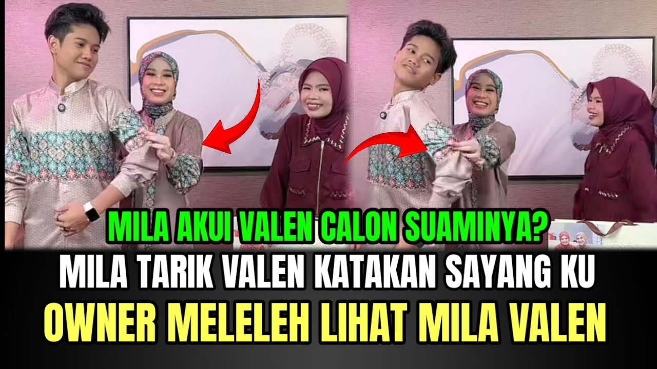 KOCAK! Mila Tarik Valen Katakan Sayang ku, Owner Meleleh Lihat Mila dan Valen!