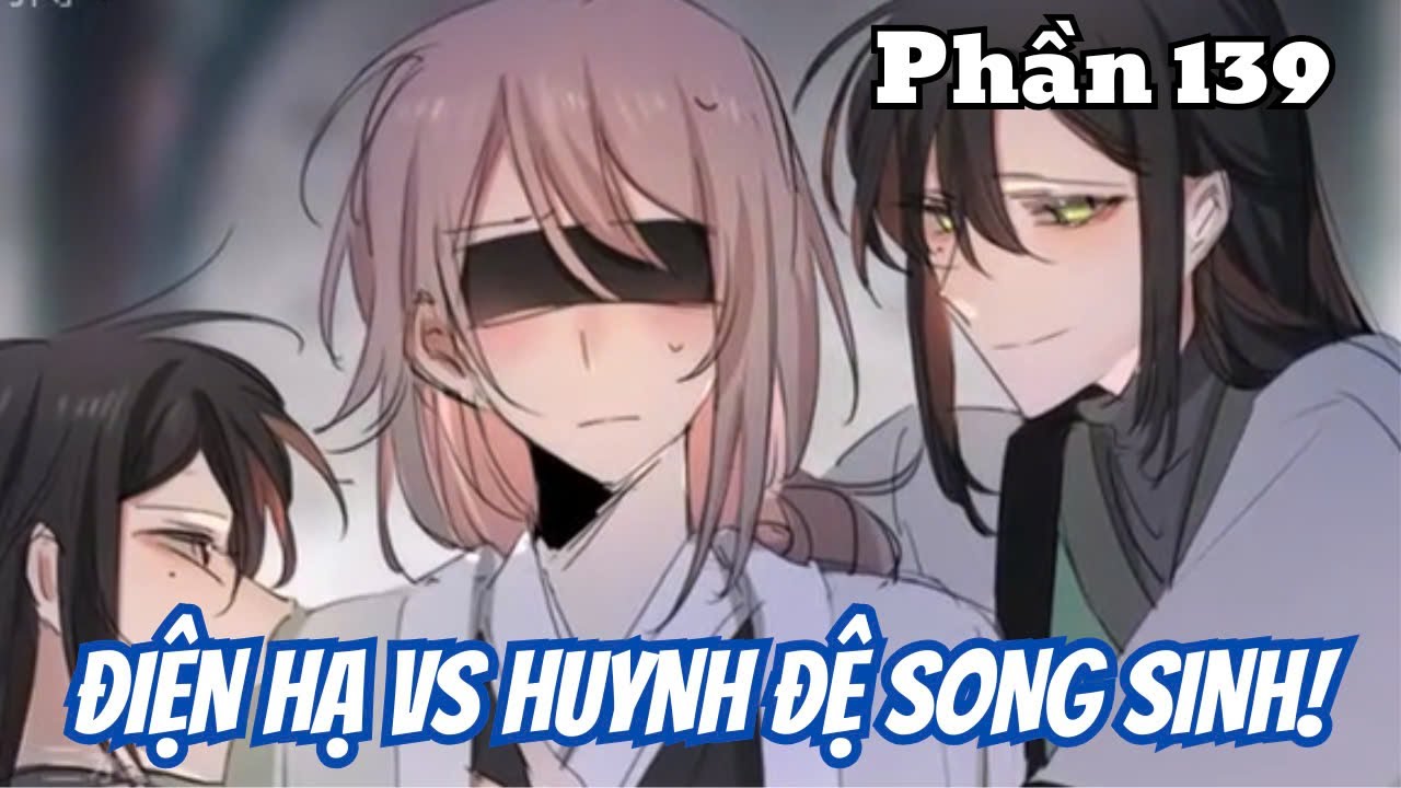 Điện Hạ vs Huynh Đệ Song Sinh (BL) | Phần 139 | Thỏ Review