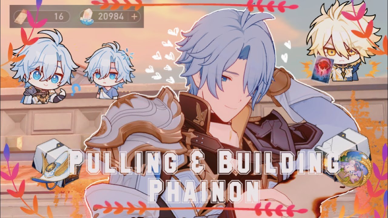 pulling & building Phainon ☀️🌙| unlucky Phainon simp 🍂 | cozy Honkai: Star Rail gameplay 🌿
