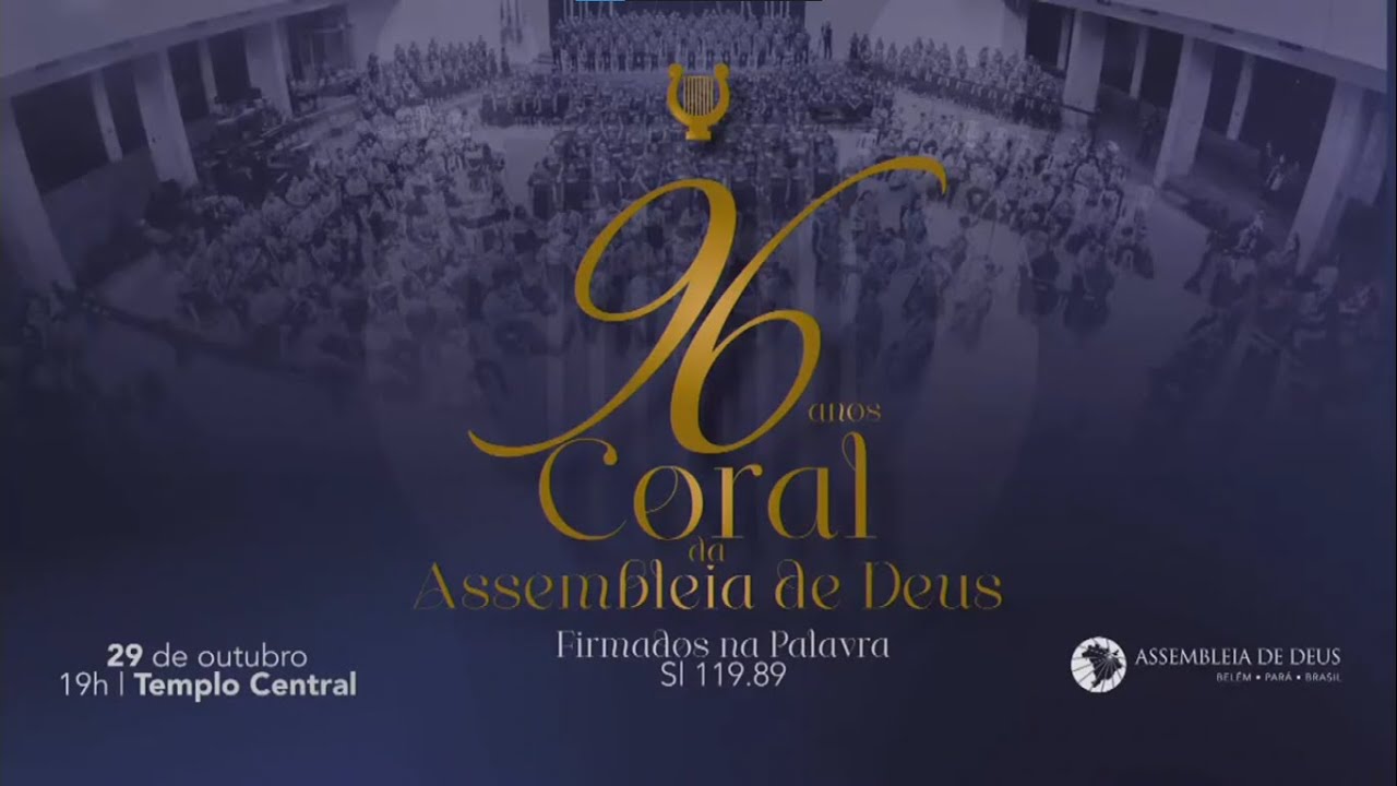 Exodus (Canção do Êxodo) | 96 anos do Coral da Assembleia de Deus