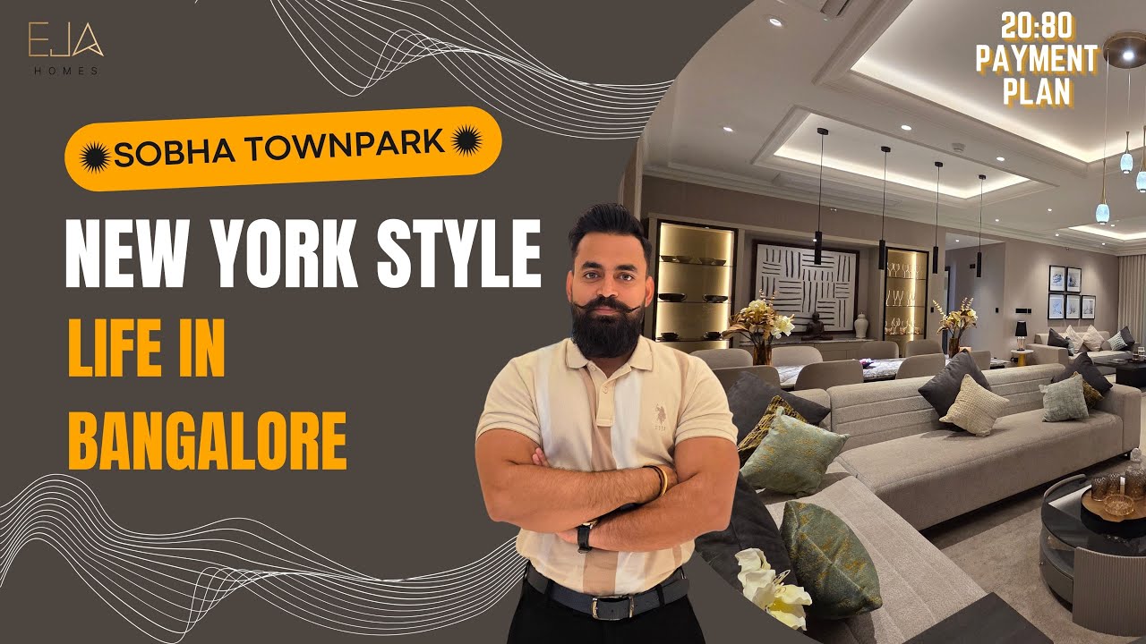 NEW YORK CITY-Style Living in Bangalore 🤩 SOBHA Townpark Phase 3 | 4BHK Luxury Tour | EJA HOMES