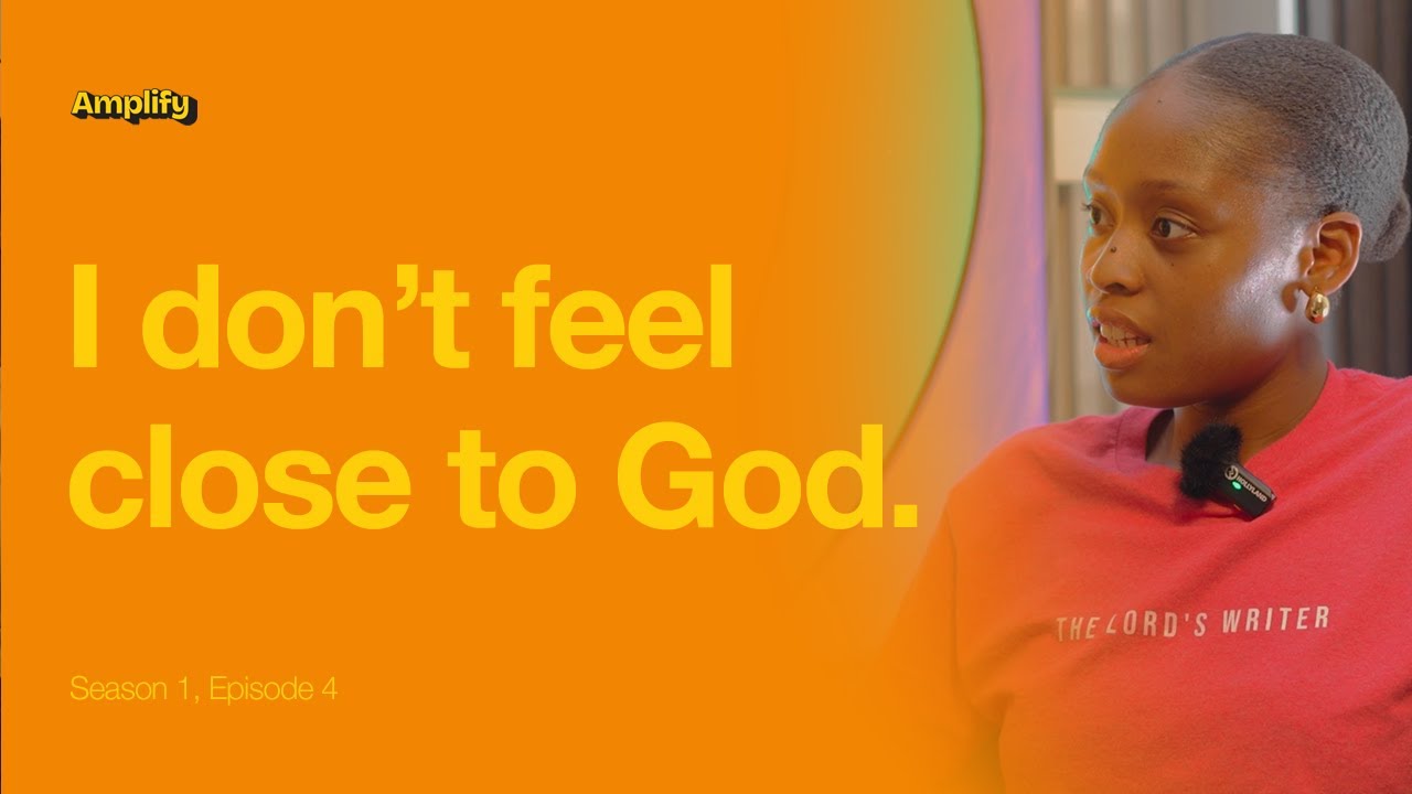 Is God still with me? | The Amplify Podcast Season 1, Ep. 4