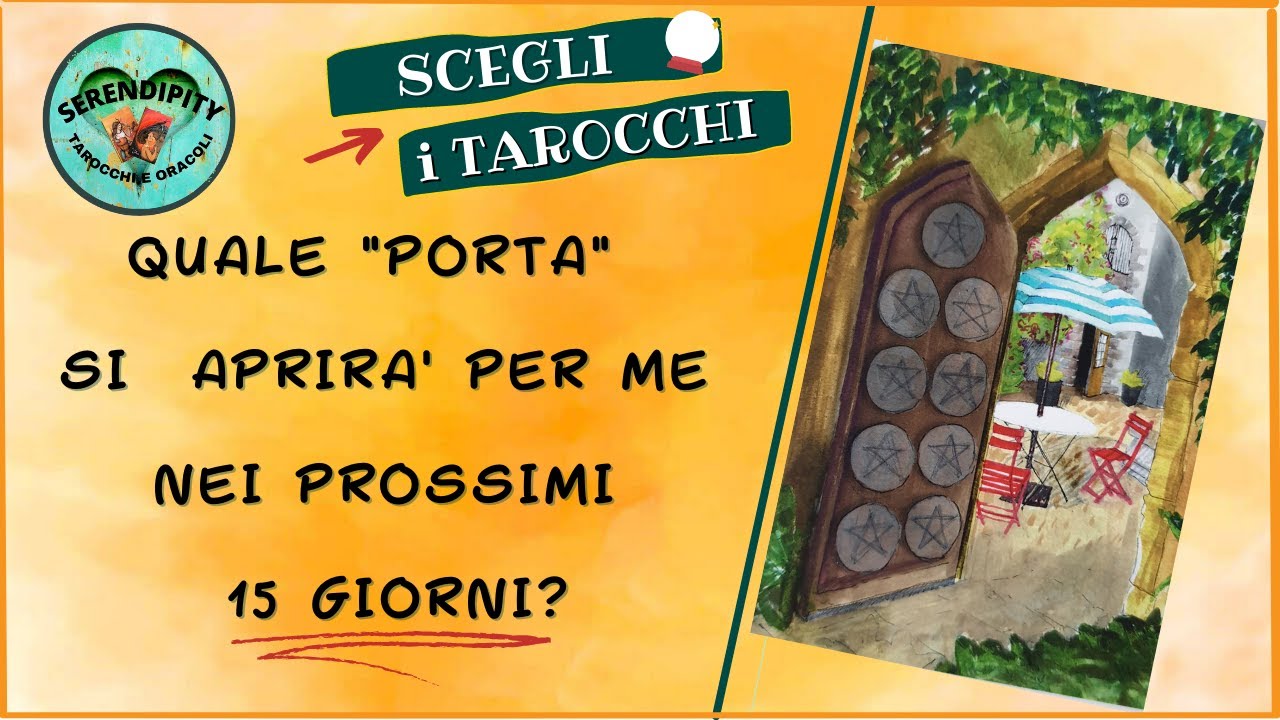 🔮FUTURO PROSSIMO 🔮Quale PORTA si APRIRA' PER ME nei PROSSIMI15 GIORNI? #futuroprossimo