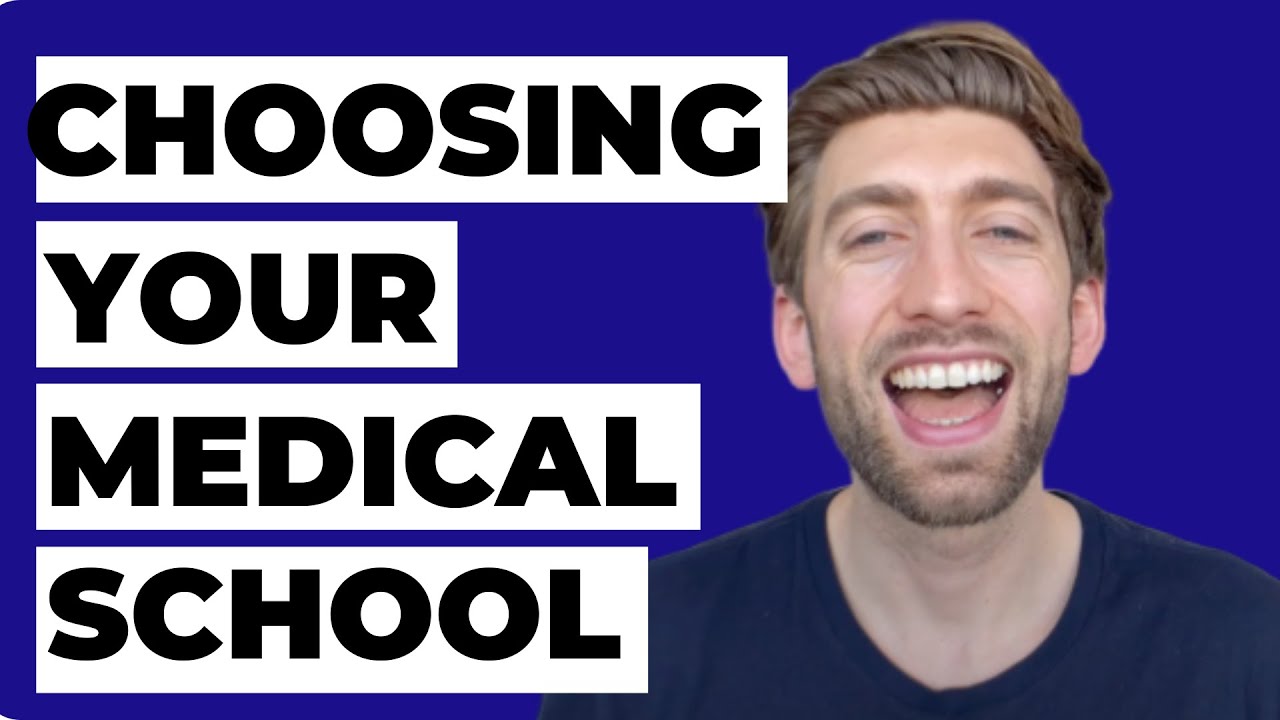 Choosing the Right Medical School For You | A Seven-Step Guide Part 1