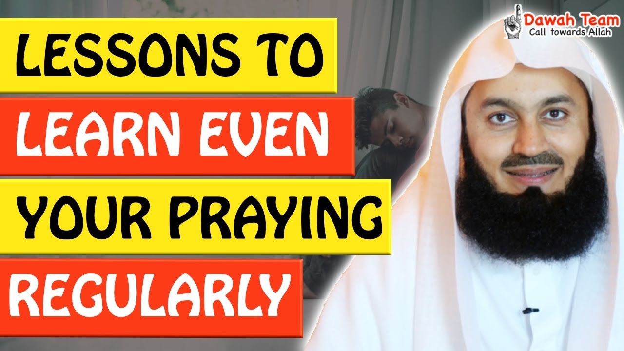 🚨POWERFUL LESSONS TO LEARN EVEN PRAYING REGULARLY 🤔 - Mufti Menk