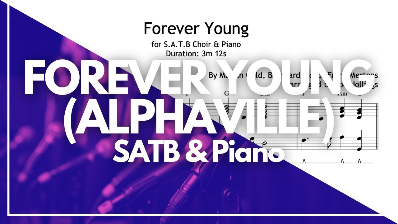 Forever Young (Alphaville) – SATB Choir + Piano | Sheet Music Preview