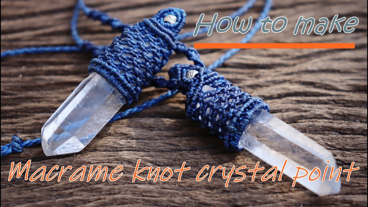 How to wrapped stone point,Tutorial macrame pendant,Crystal point,สอนถักล้อมจี้หินแท่ง,เชือกเทียน