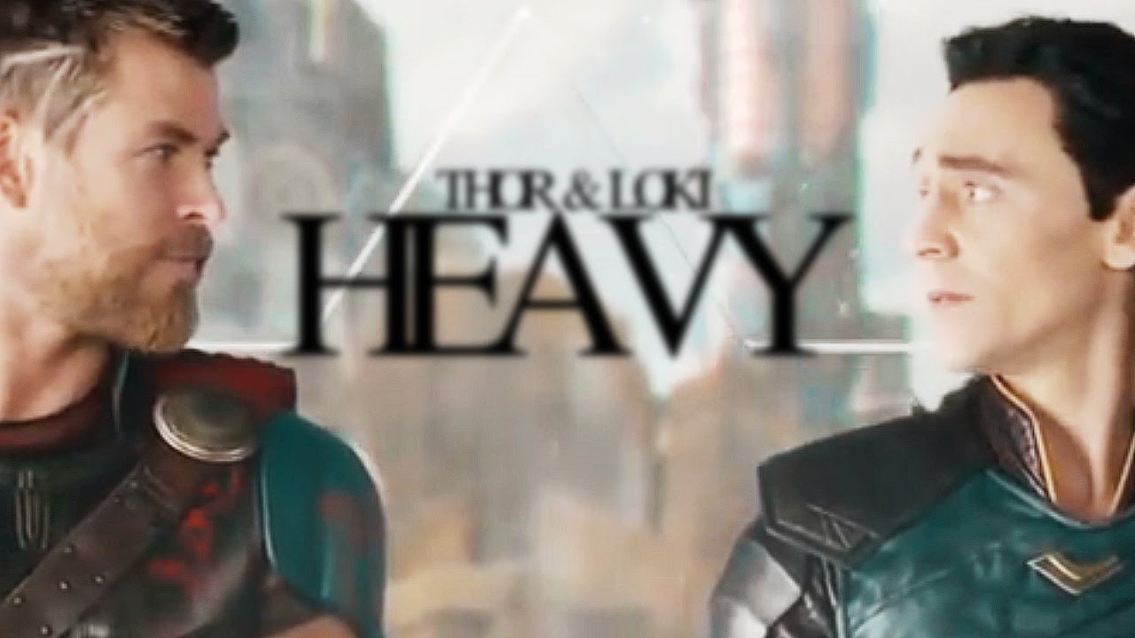 Thor & Loki | Heavy (ragnarok spoilers)