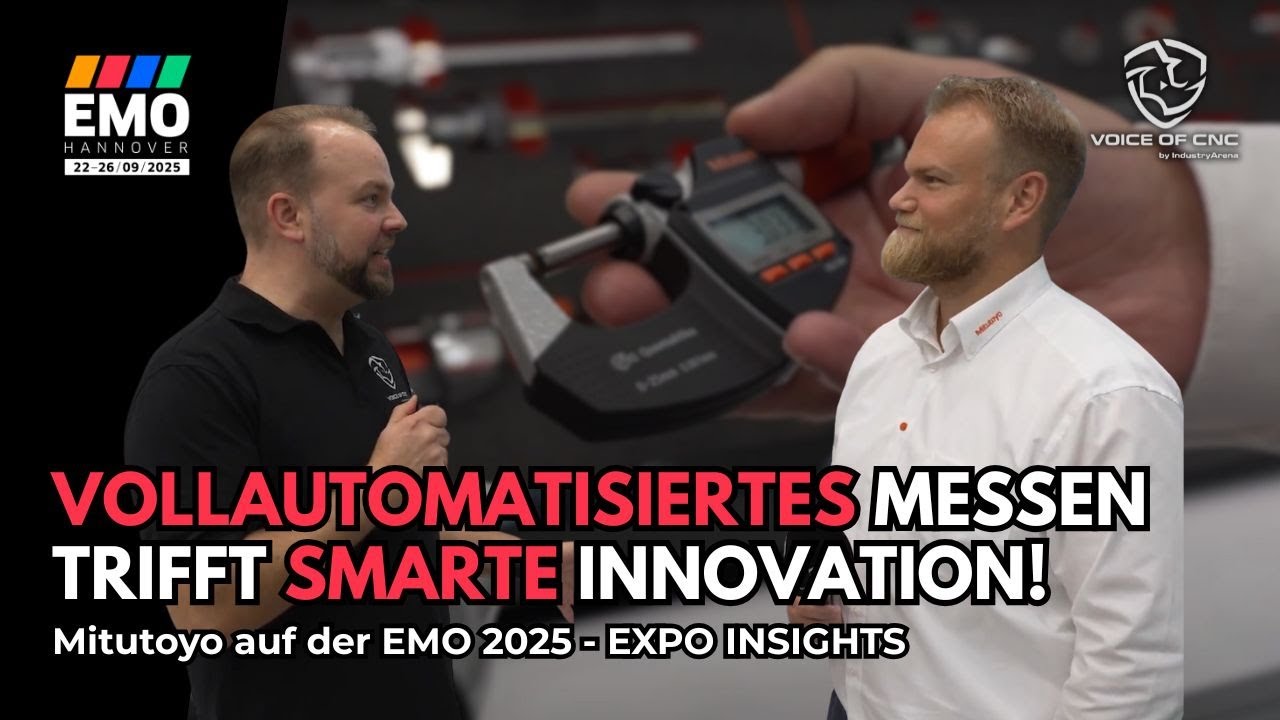 Mitutoyo auf der EMO2025 - Vollautomatisiertes Messen trifft smarte Innovation | VOICE OF CNC