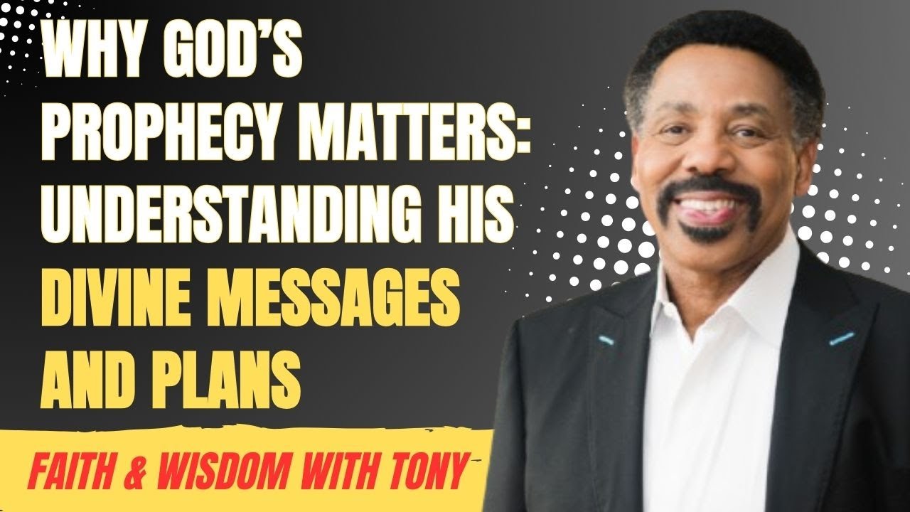 Why God&rsquo;s Prophecy Matters: Understanding His Divine Messages and Plans! | Tony Evans Highlight