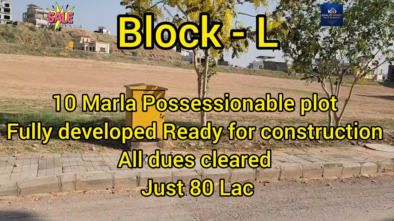 10 Marla Possessionable Plot for Sale &ndash; Block L | Bahria Town Phase 8 | Final Price 80 Lac
