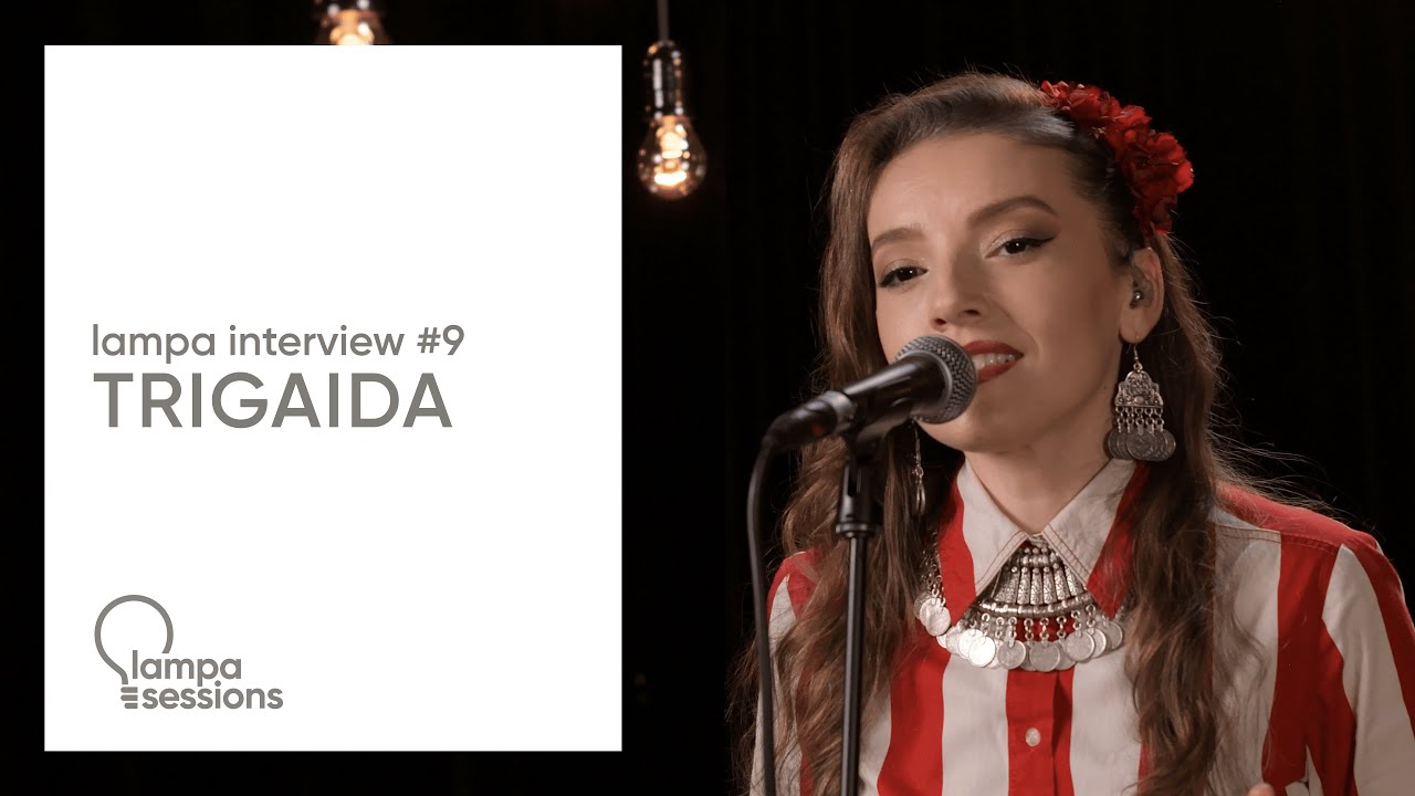 TRIGAIDA - Interview | Lampa Sessions